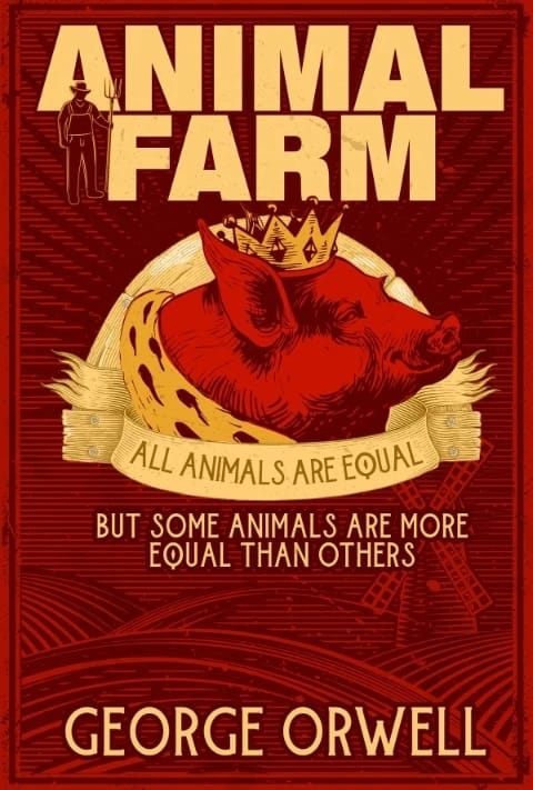 Animal Farm by George Orwell